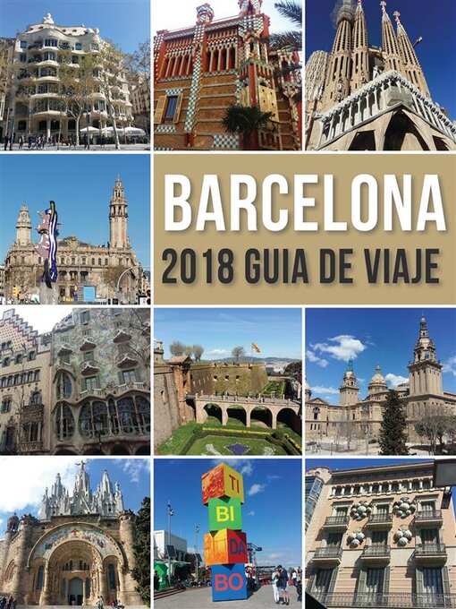 Title details for Barcelona 2018 Guia de Viaje by Mobile Library - Available